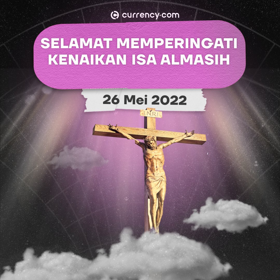 currencycom1id's tweet photo. Selamat Memperingati Kenaikan Isa Almasih bagi klien https://t.co/Y2VHM32gob yang merayakan 🙏🏻✨

Mari terus menyebarkan kegembiraan, kekuatan, serta perdamaian, semoga dengan perayaan Kenaikan Isa Almasih ini bumi kembali diberikan semua kebaikan. 

#ascension #holiday #Jesus https://t.co/UFlpvFVZJV