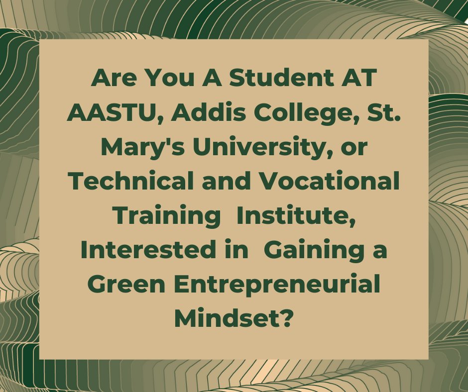 Are you a student at Addis Ababa Science and Technology University, St, Mary's University, Addis Collage, and Technical and Vocational Training Institute? 
Apply to the Students Green Entrepreneurship Training Program by 04 June! 
ethiopia.reachforchange.org/.../Green.../t…
ethiopia.reachforchange.org/.../Green.../t…