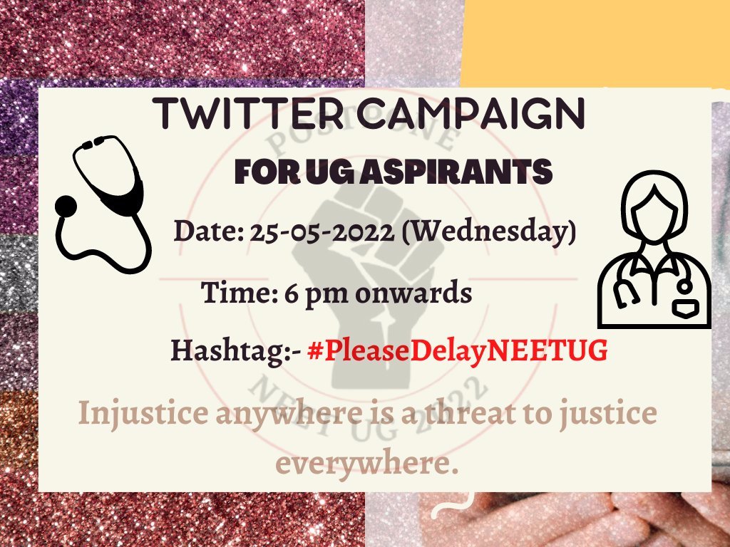 NUSA_NEETUG's tweet photo. Mega Twitter Campaign Alert 📢

Date : 25 May (Wednesday) 
Time: 6:00 PM Onwards 

Hastag: #PleaseDelayNEETUG 

Retweet &amp; Share with Everyone!! https://t.co/Yc983n0xFf