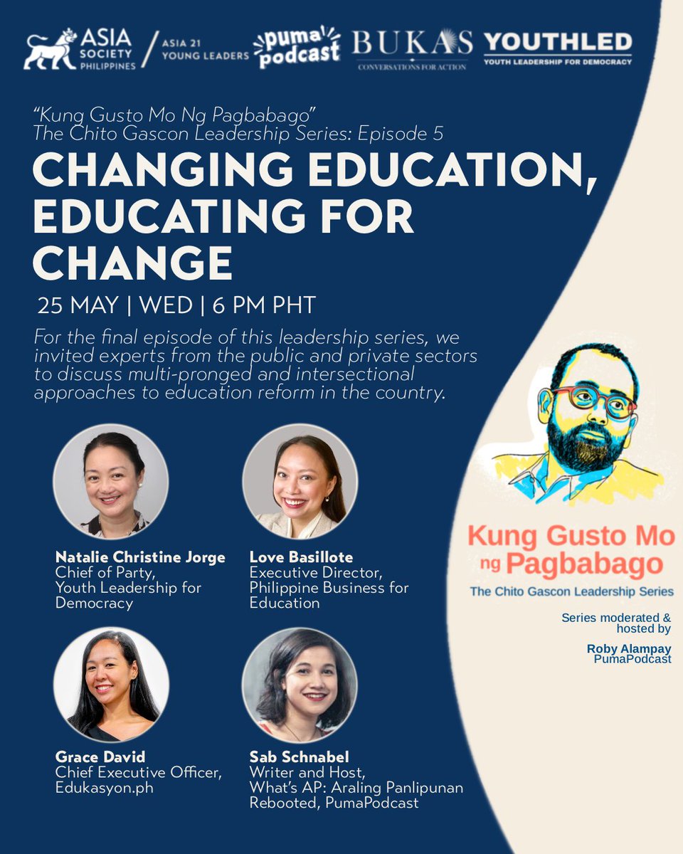 AsiaSocietyPH's tweet photo. Join us this Wednesday at 6 PM PHT in the season finale of Kung Gusto Mo ng Pagbabago series as we discuss multi-pronged and intersectional approaches to education reform in "Changing Education, Educating for Change."

More info at https://t.co/aLG61Wj9SC https://t.co/LVnHS458zX