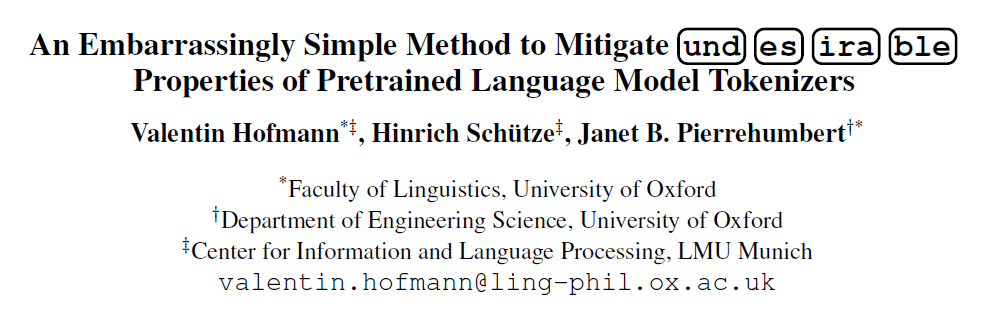 📢 Last-minute #acl2022nlp paper ad 📢 Have you ever wondered whether there might be a simple way to fix some of the weird tokenizations produced by the likes of BPE and WordPiece? Don't look any further - our new paper has you covered. A 🧵 1/