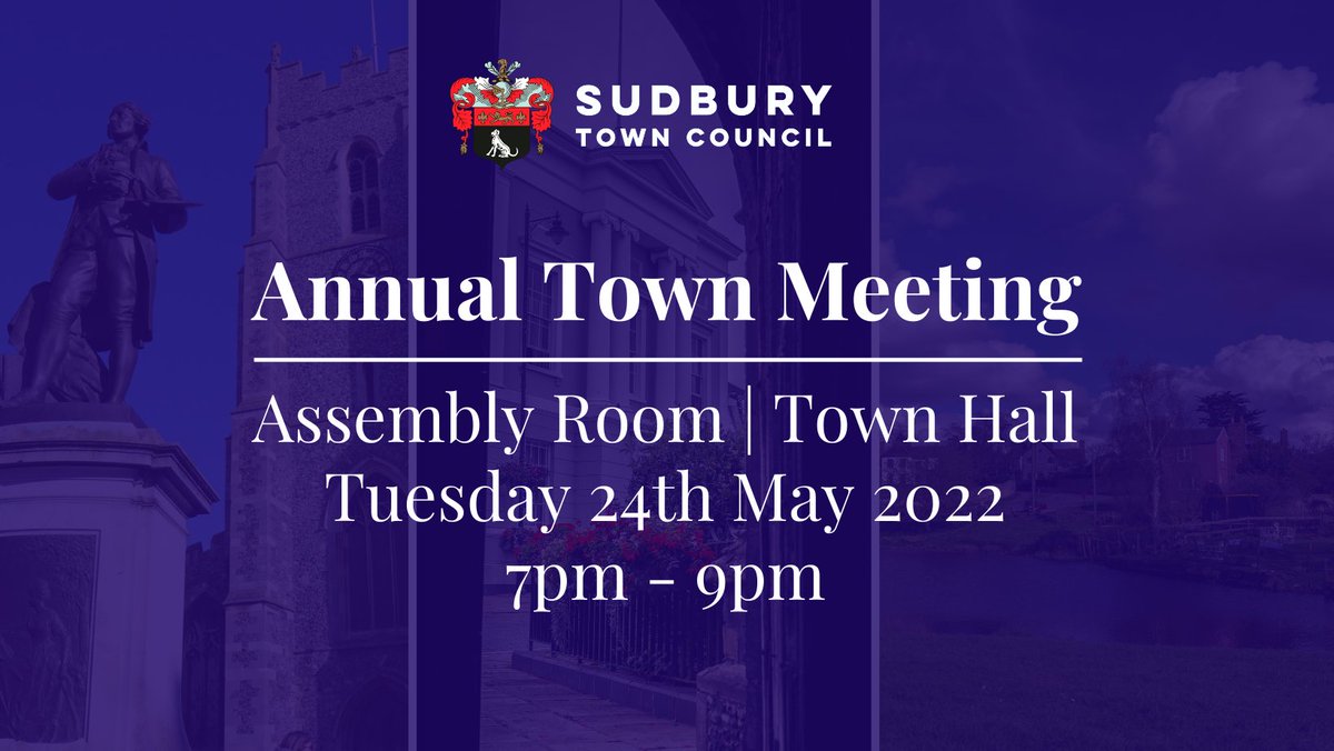 Please join us tomorrow for Sudbury Town Council's Annual Town Meeting 7-9pm in The Town Hall's Assembly Room

We are pleased to be join by <a href="/acharvy/">Arthur Charvonia</a> and John Ward @BaberghDistrict alongside Councillors and Officers <a href="/SudburyTC/">Sudbury Town Council</a> @BaberghDistrict <a href="/suffolkcc/">Suffolk CC</a> 

sudburytowncouncil.co.uk/annual-town-me…