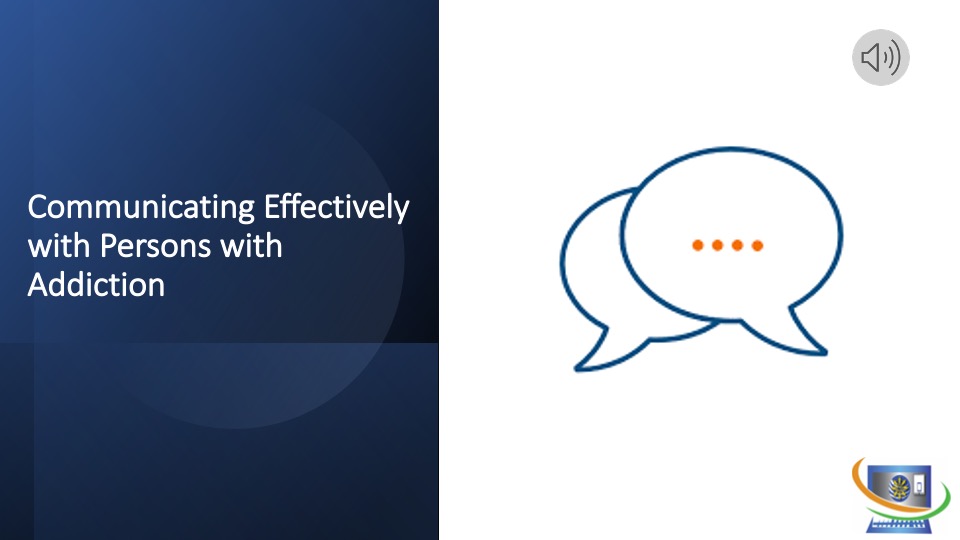 Communicating Effectively with Persons with Addiction youtu.be/V9e1Ce4lvLM