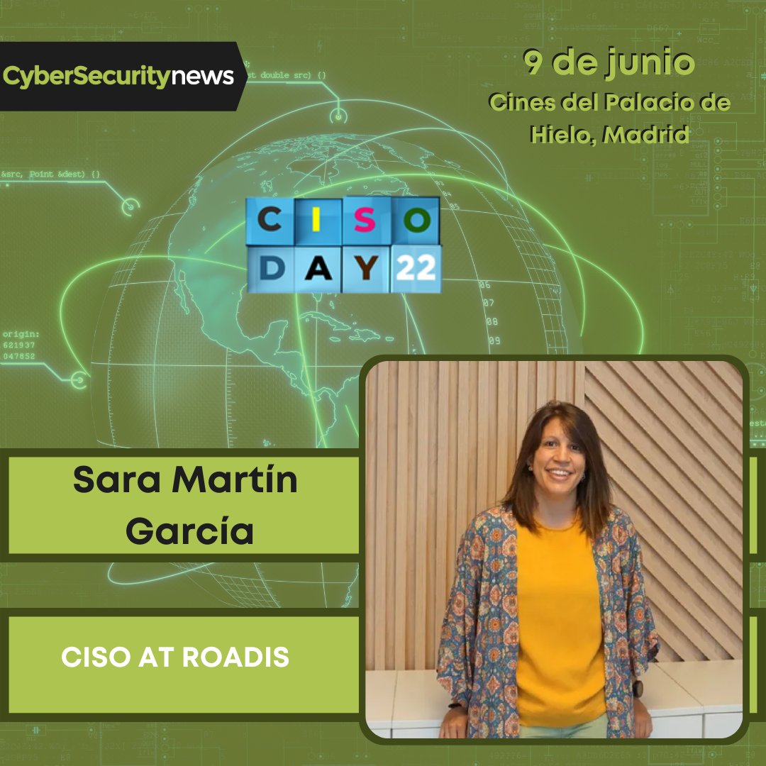CyberSecurityES's tweet photo. 👉 CISO Day 2022 👈
🌐Sara Martín García, CISO at @ROADIStr
📍 9 de junio - Cines del Palacio de Hielo, Madrid
🟢🟢¡Consigue ya tu entrada!🟢🟢
➡️https://t.co/O5HdO1nhU5
#CISODay22 #CISO #CISODay #CISOMadrid #Madrid #eventMadrid #CyberSecurity https://t.co/uFx5CgZpHc