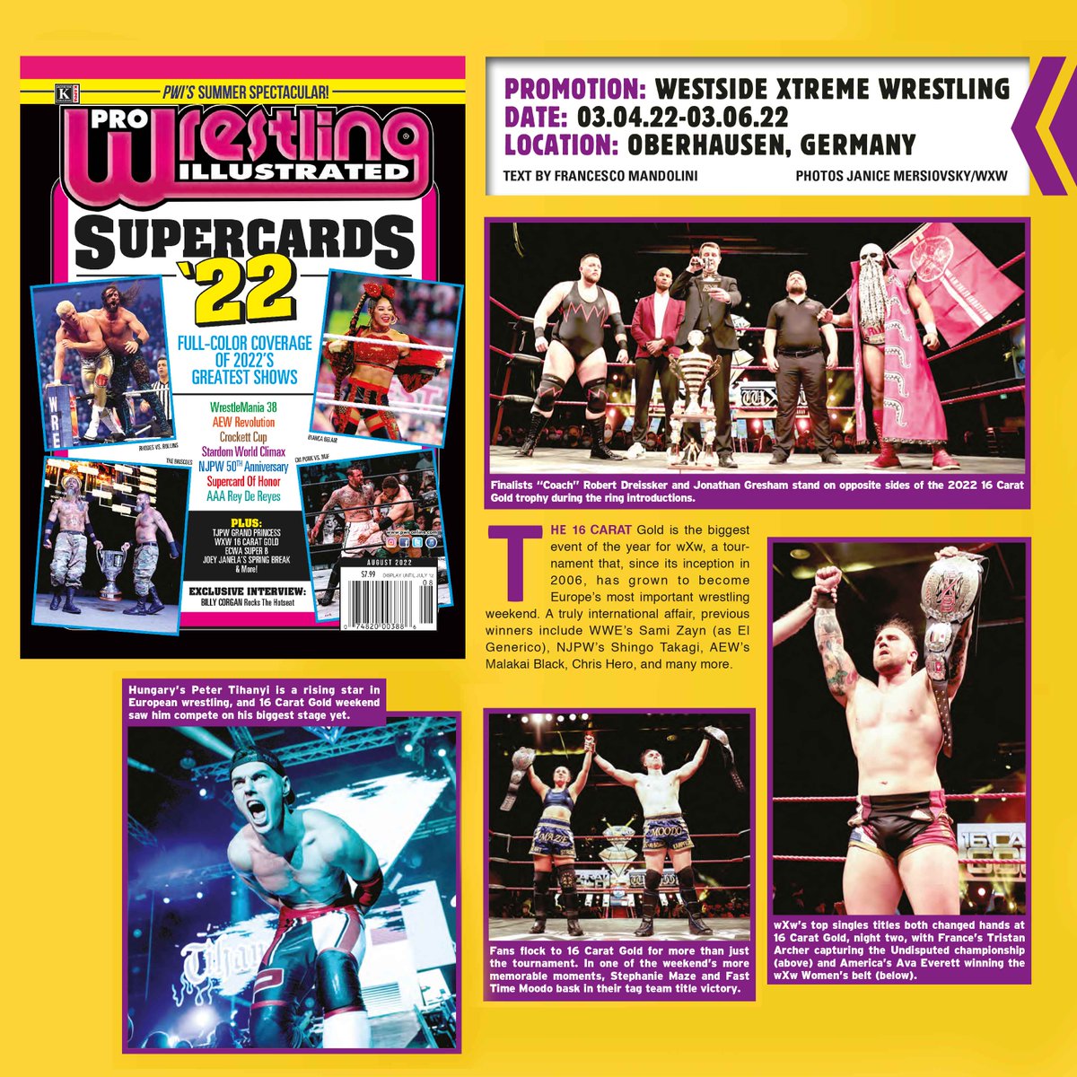 wXw Germany (@wxwgermany) on Twitter photo Honored that #wXw16Carat is included in the <a href="/OfficialPWI/">PWI (Pro Wrestling Illustrated)</a> SUPERCARDS '22 edition.
Text: <a href="/lmwpodcast/">LMW - Frank Mandolini</a>
Pics: <a href="/_janice_janice_/">Janice Mersiovsky</a>
Get it now at pwi-online.com
Stream 16 Carat Gold 2022 on #wXwNOW anytime: wXwNOW.com Honored that #wXw16Carat is included in the <a href="/OfficialPWI/">PWI (Pro Wrestling Illustrated)</a> SUPERCARDS '22 edition.
Text: <a href="/lmwpodcast/">LMW - Frank Mandolini</a>
Pics: <a href="/_janice_janice_/">Janice Mersiovsky</a>
Get it now at pwi-online.com
Stream 16 Carat Gold 2022 on #wXwNOW anytime: wXwNOW.com