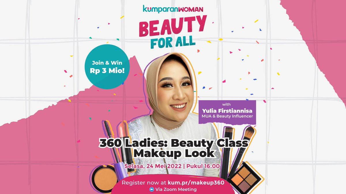 kumparan's tweet photo. Hi Ladies! Besok @kumparanWOMAN mengadakan Beauty Class bertema Natural and Glowing Make Up Look, lho! Ada hadiah dengan total jutaan rupiah, dan acara ini GRATIS.😍
Yang sudah daftar, besok langsung meluncur di https://t.co/80uQl5pFxY , ya!😆
#360ladies #beautyclass https://t.co/L1Ogdrrj9c