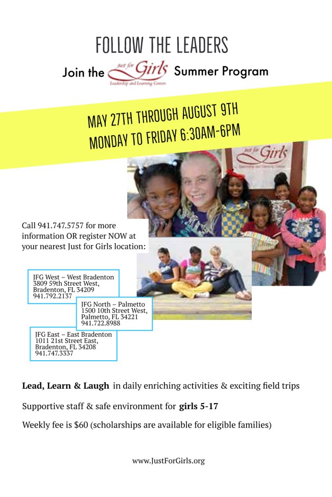 School is almost over in Manatee County. What will your girls be doing this summer? If you are looking for an enriching, safe, positive and fun program Just for Girls, come see what we have to offer. We are enrolling now.