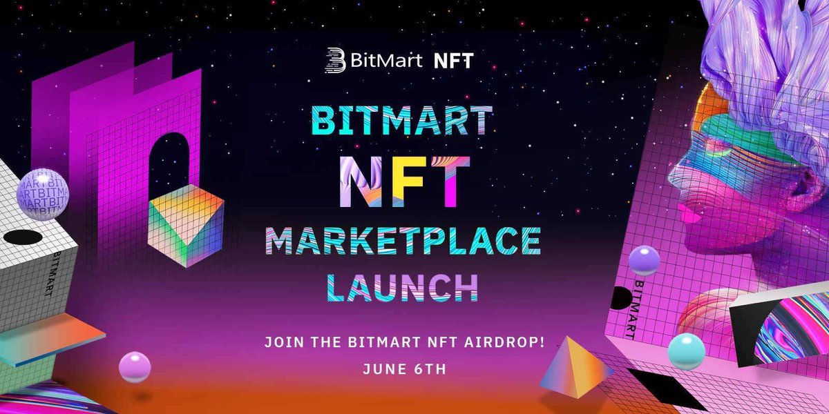 BitMartExchange's tweet photo. 🤩The #BitMart NFT Marketplace is launching soon! 

🚀It will feature exclusive airdrops &amp; NFT collections from popular NFT artists &amp; projects! 

👉Sign up BitMart Account: https://t.co/l3W1nR23B3

🎁Sign up for an exclusive NFT airdrop!
https://t.co/M3ysRSsD36

#NFTAirdrop https://t.co/jIOhPkSrZB