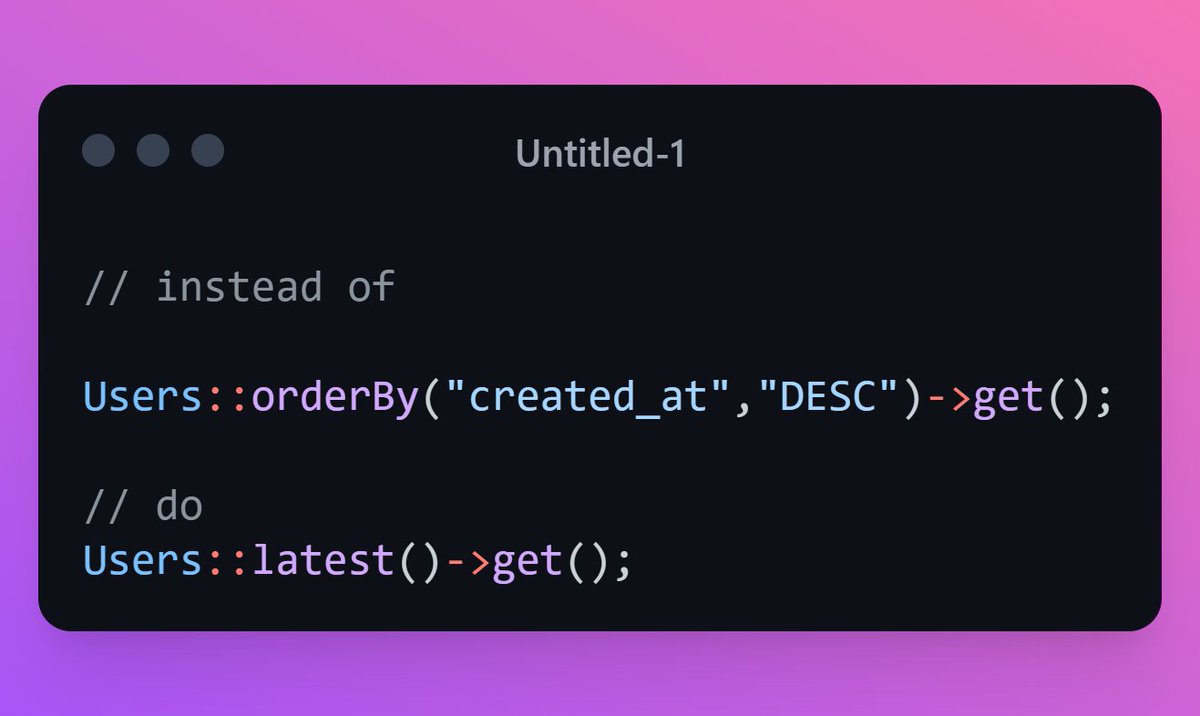 eighty9nine's tweet image. 💫 Tips for Devs #49

🔨Laravel

Instead of using orderBy(), use Laravel&apos;s inbuilt latest() method.

#programming #TipsForDevs