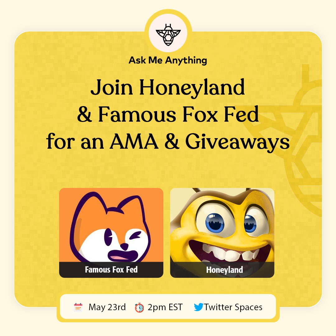 HoneylandHQ's tweet photo. T🟠day's the day! As FFF holders and fans, we're super excited to talk with @FamousFoxFed and give away some WL spots for our June 2 mint. https://t.co/tpwLL0kIxJ