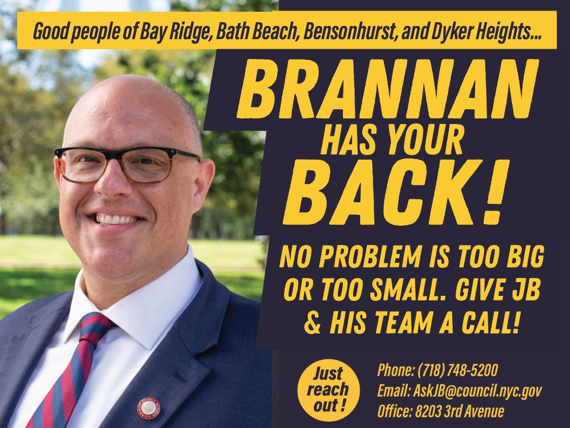 JustinBrannan's tweet photo. I don't care if you're a Democrat or a Republican. Doesn't matter if you voted for me or not. Doesn't matter if you've lived in this community since birth or since breakfast. My team and I are here to help. Call, email, or stop by! #BayRidge #DykerHeights #BathBeach #Bensonhurst https://t.co/yvuAHhfePI