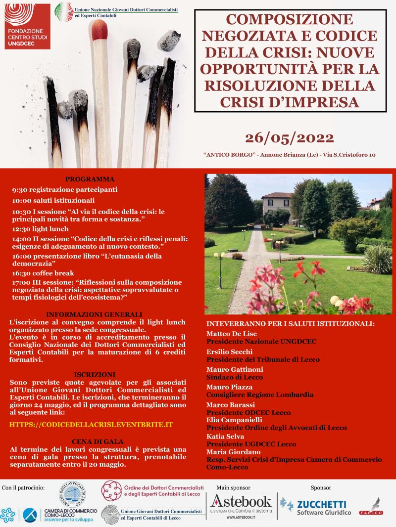 Ultimi posti disponibili per il convegno COMPOSIZIONE NEGOZIATA E CODICE DELLA CRISI: NUOVE OPPORTUNITÀ PER LA RISOLUZIONE DELLA CRISI D’IMPRESA  
26.05.2022, l'Antico Borgo in Annone Brianza (LC).
Iscrizioni: lnkd.in/dAc5aGYk
#crisidimpresa #composizionenegoziata #cci