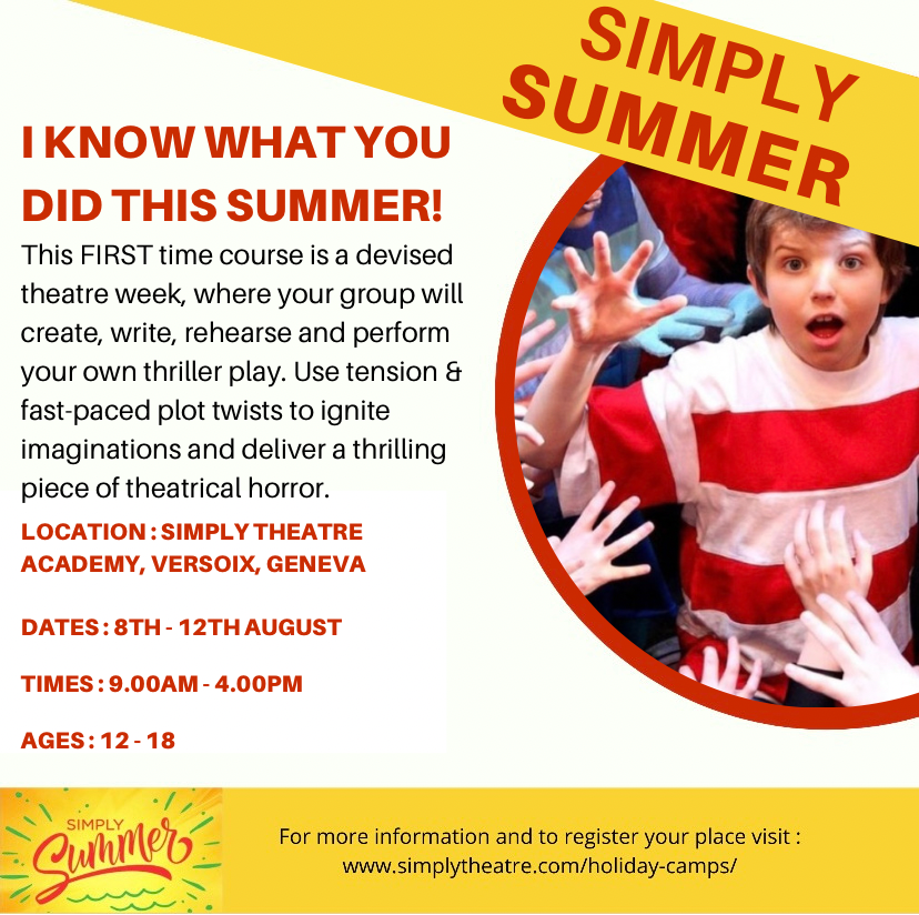 Simply Summer!

This FIRST time course is a devised theatre week, your group will create, write, rehearse and perform your own thriller play. Use tension &amp; fast-paced plot twists to ignite imaginations and deliver a thrilling piece of theatrical horror.
hubs.ly/Q017JXz60