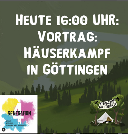 Häuserkampf in Göttingen🏚

Der wegen des Unwetters am Freitag verschobene Workshop findet nun heute statt!

Anhand von einzelnen vergangenen Besetzungen in Göttingen wird ein Überblick über die verschiedenen Phasen des Häuserkampfes in Göttingen gegeben.