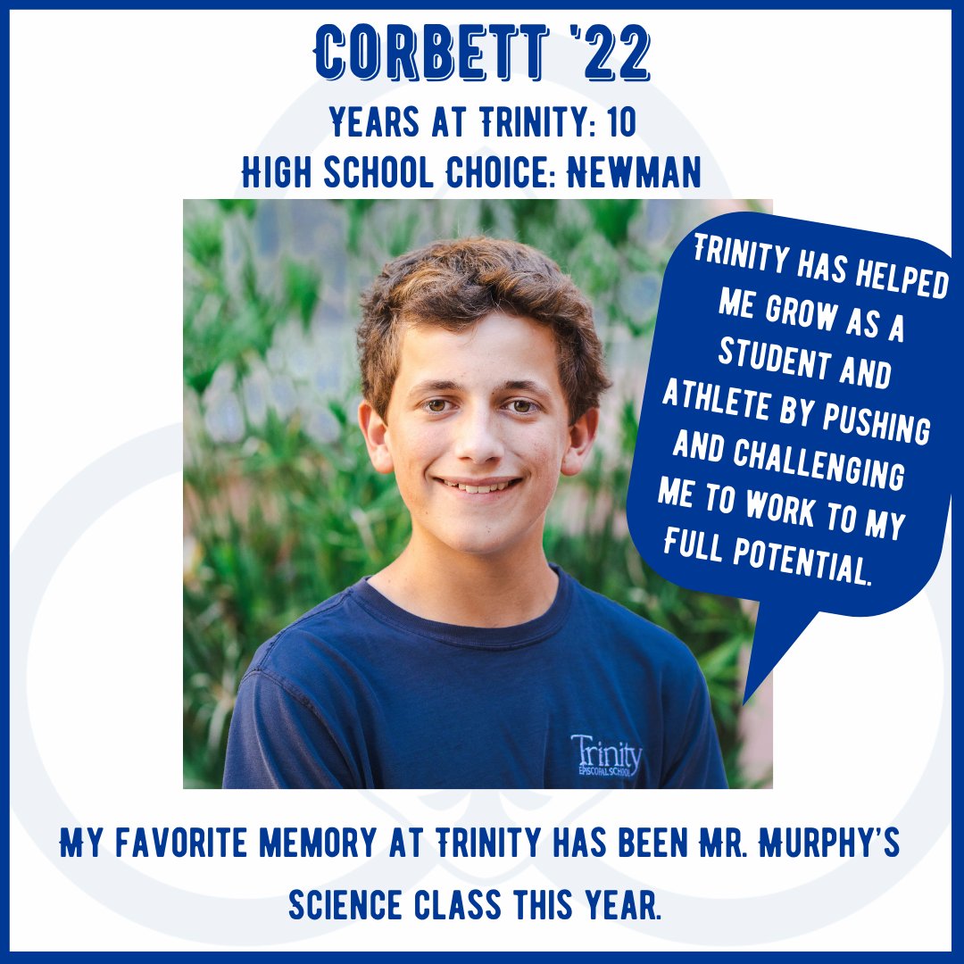 Our second to last spotlight goes to Corbett, another Trinity #lifer! #trinitynola #classof2022