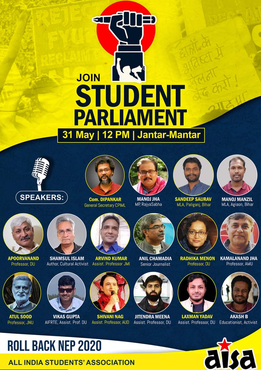 Panel of Speakers at Student Parliament on 31st May, Jantar Mantar. 

Join In Large Numbers. 

Roll Back NEP 2020!

Reject CUET,  FYUP and CBCS!

#RollBackNEP2020 #RejectNEP2020 #aisa
