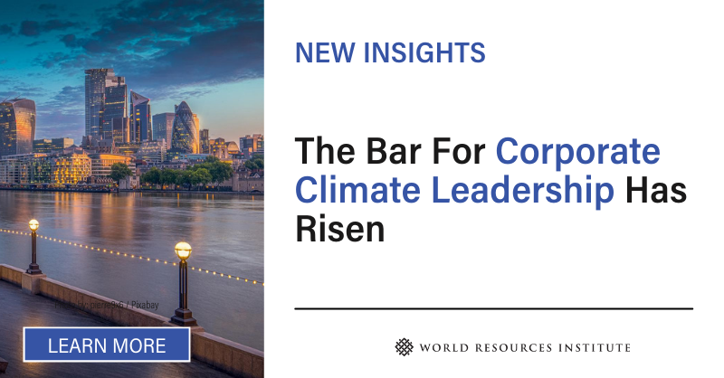 It's time to make climate transition plans a leading indicator of corporate climate action, writes <a href="/KevinIMoss/">Kevin Moss</a> for <a href="/WorldResources/">World Resources Institute</a>. ow.ly/JYUk50Jf1Jk