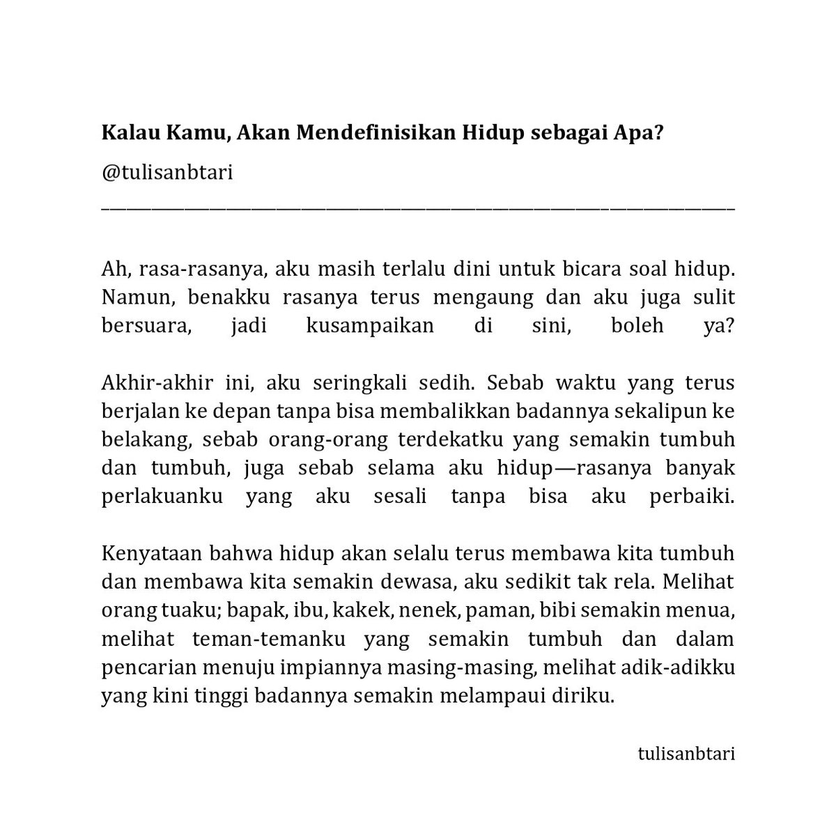 literarybase's tweet photo. karya | sebuah tulisan panjang: kalau kamu, akan mendefinisikan hidup sebagai apa?  https://t.co/2li5TfxWFR