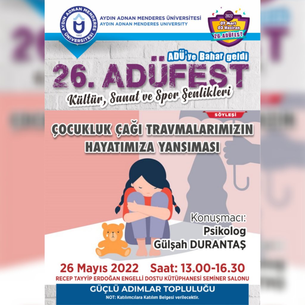 Fakültemiz öğretim elemanlarından Arş. Gör. Dr. Burcu Altun’un danışmanlığında Güçlü Adımlar Topluluğu tarafından gerçekleştirilecek olan 26. ADÜFEST etkinliğine tüm akademik ve idari personelimiz ile öğrencilerimiz davetlidir.