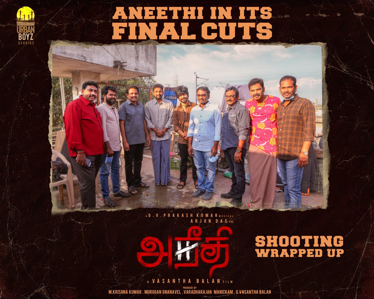 UBoyzStudios's tweet image. It&apos;s a wrap-up!🥳 #Aneethi will get the Justice soon!

A @Vasantabalan1 film!

@iam_arjundas @gvprakash @officialdushara @onlynikil @arjunchdmbrm
@JSKfilmcorp @edwinsakaydop #Ravikumar @vattalstudios 

#vasatabalan #arjundas #gvprakash