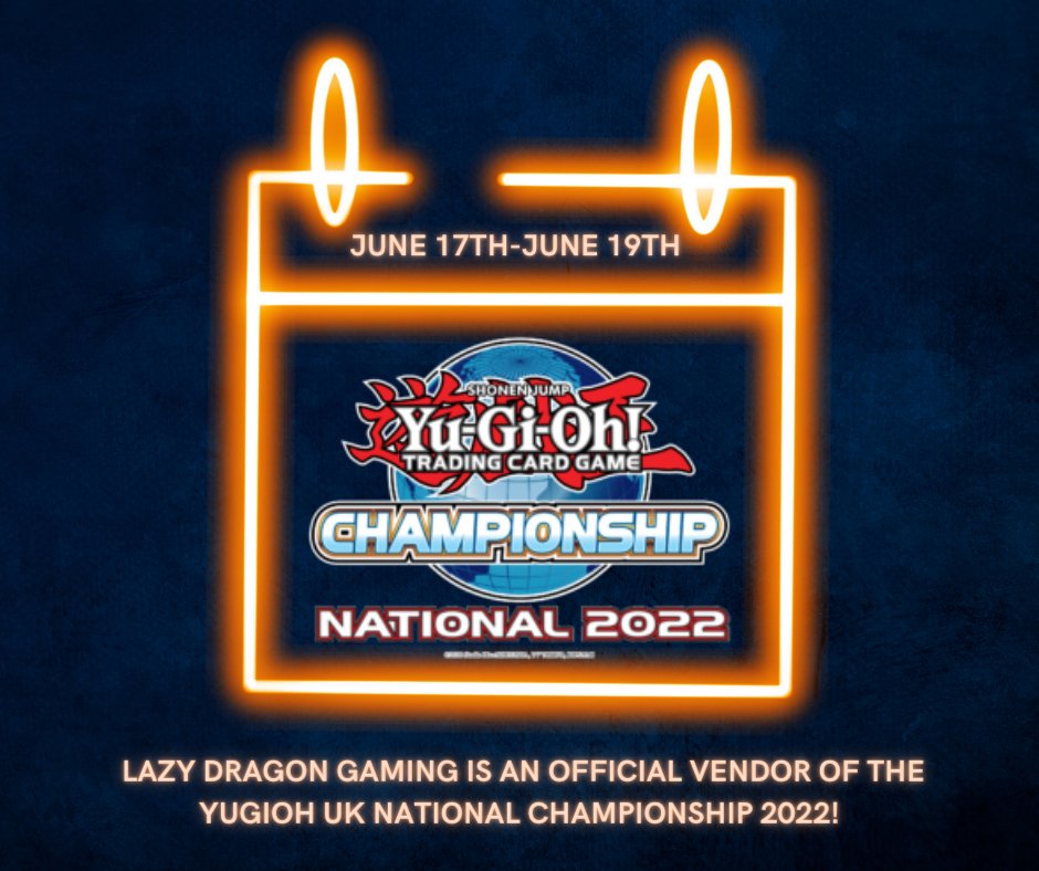 LazyDragonUK's tweet photo. We're excited to announce that Lazy Dragon Gaming is an official vendor for the Yu-Gi-Oh UK National Championships 2022!

Want to collect anything on the day? Visit https://t.co/EsPHvQu69l today and place your order, and leave us a message in the notes. https://t.co/yOODngy8ZD