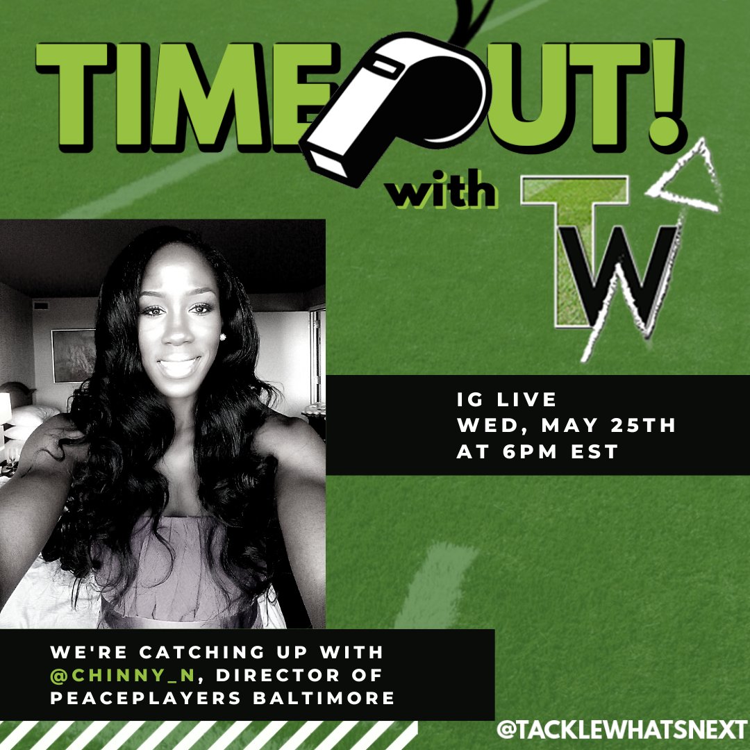 tacklewhatsnext's tweet photo. Join us Weds @ 6pm ET LIVE on IG as we chat w/ @chinnyloveslife, Director for @peaceplayers Baltimore, Co-Host of the PeacePlayers’ Play it Forward Podcast &amp; former pro basketball player. Follow us &amp; tune in! #TWNTimeout https://t.co/6kv6NP3FEz https://t.co/jgRG4yRX3d