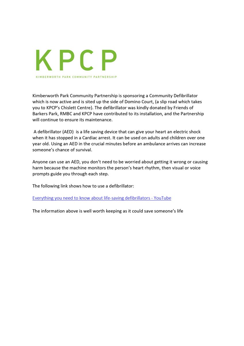 KPCP is sponsoring a Defibrillator which is  sited up the side of Domino Court, (slip road which leads to Chislett Centre). The defibrillator was kindly donated by Friends of Barkers Park, RMBC and KPCP have contributed to its installation, and KPCP will ensure its maintenance.