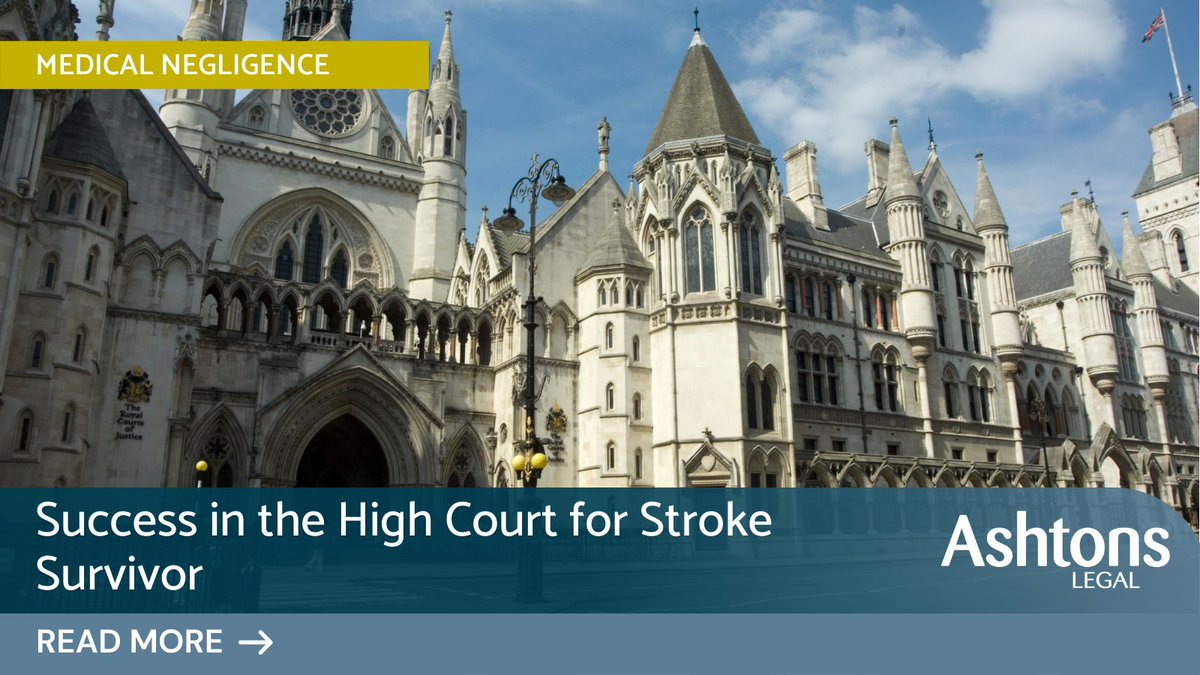 AshtonsLegal's tweet photo. High Court success for #stroke survivor after Judge finds, on the balance of probabilities, that it could have been avoided if proper treatment were given during a visit to A&amp;E a few days prior.  #MedicalNegligence #Solicitors https://t.co/F2HlGLvYAU