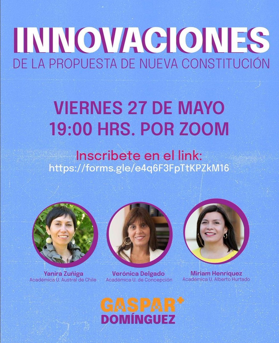 📆Viernes 27 a las 19:00 horas la Dra. Verónica Delgado <a href="/verodelgadosch/">Verónica Delgado Schneider</a>, participará en «Innovaciones de la propuesta de Nueva Constitución» junto a Gaspar Domínguez, Vicepresiente de la Convención <a href="/gdominguez_/">Gaspar Domínguez</a> 🌱

💻Inscripción:
docs.google.com/forms/d/e/1FAI…