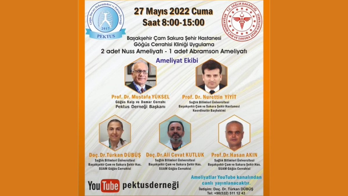 Başakşehir Çam Sakura Şehir Hastanesi Göğüs Cerrahisi Kliniği Uygulama 27 MAYIS 2022 CUMA
⏰08.00-15.00  
2 adet Nuss Ameliyatı-1 adet Abramson Ameliyatı gerçekleştirilecektir.Ameliyatlar Pektus Derneği YouTube kanalından program günü canlı olarak yayınlanacaktır.