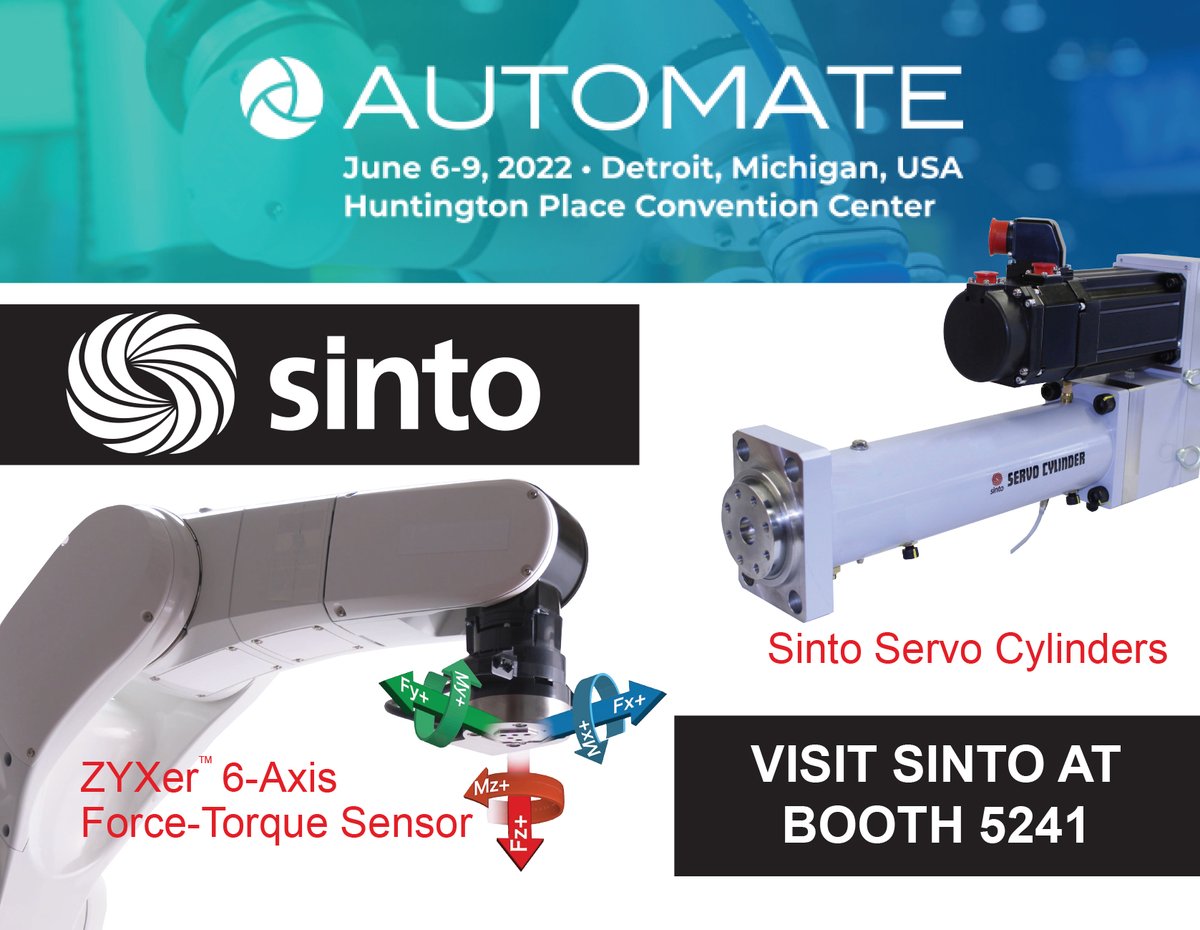 SintoAmerica's tweet photo. VISIT SINTO AT BOOTH 5241 AT AUTOMATE 2022
Join us at this game-changing show—June 6-9 at Huntington Place convention center in downtown #Detroit, Michigan, USA. We’ll be showcasing our 6 Axis Force-Torque Sensor and Servo Cylinders.
#robotics #forcesensor #servocylinder https://t.co/qc9wm1ysoV