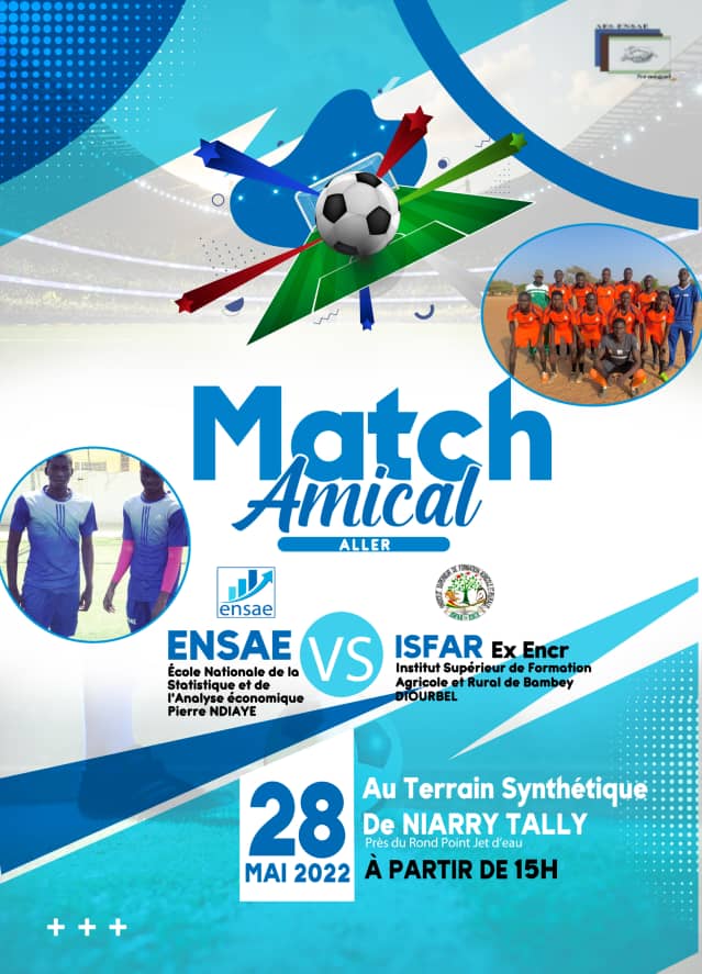 AesEnsae's tweet photo. L' AES organise le 28 Mai 2022 à partir de 15 h le match aller de la double confrontation entre ENSAE et ISFAR( Institut Supérieur de Formation Agricole et Rural) de Bambey au Terrain Synthétique de NIARRY TALLY.
#AES
#ensae
#ISFAR https://t.co/Ls87DipGzW