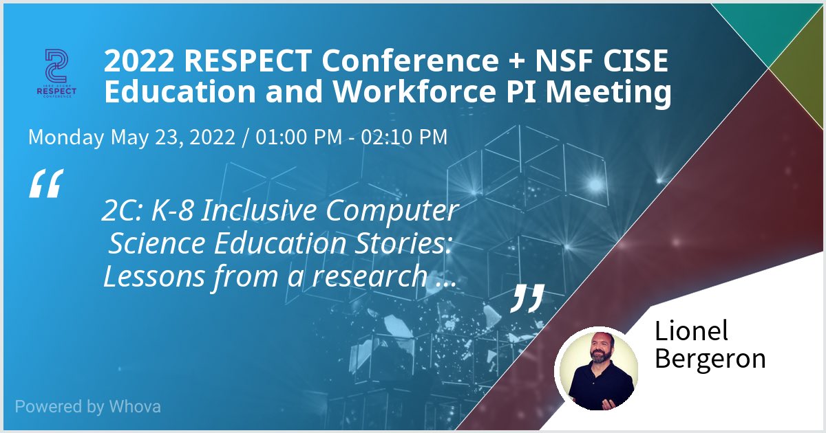 learningdrive's tweet photo. I am speaking at 2022 RESPECT Conference + NSF CISE Education and Workforce PI Meeting. Please check out my talk if you're attending the event! #respect2022 #RESPECTConference #respectbpc - via #Whova event app https://t.co/t5PnGBqhir
