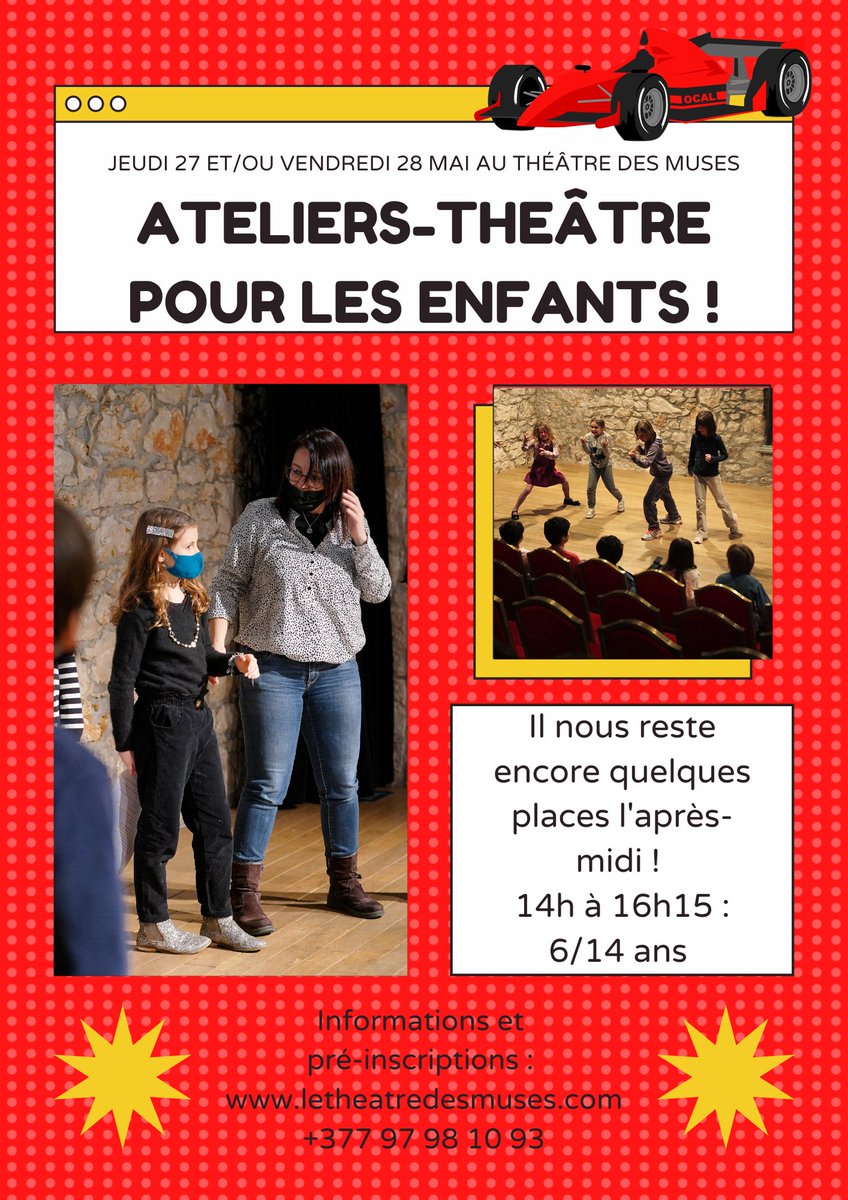 ateliers-théâtre pour les enfants dès 6 ans les jeudi 27 et/ou vendredi 28 mai au Théâtre des Muses ! Il nous reste de la place de 14h à 16h15.Réservez vite !  Pré-inscriptions : letheatredesmuses.com/cours-stages/s… ou +377 97 98 10 93