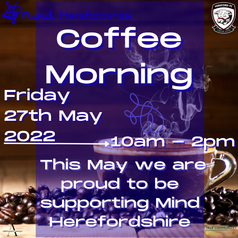 HerefordFC's tweet photo. EVENTS | This month's coffee morning will support @hfdshiremind ☕️

We would love you to come along and support this fantastic cause with a coffee, cake and some company! 🍰

#COYW | #CoffeeMorning