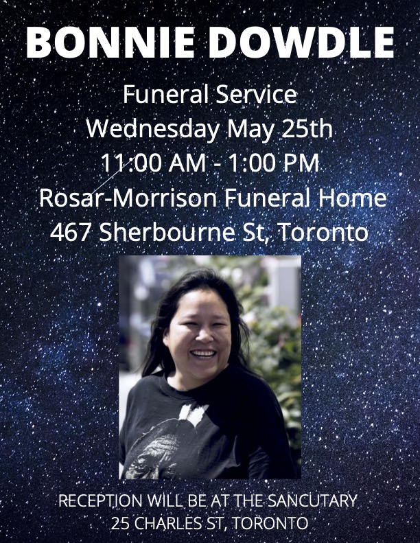 You're welcome to join us this Wednesday May 25 to remember our friend and sister, Bonnie. Visitation: 11am-1pm Service: 1pm Rosar Morrison - 467 Sherbourne Street A feast will be held in her honour at Sanctuary from 3-4pm. Covid safety precautions will be observed.