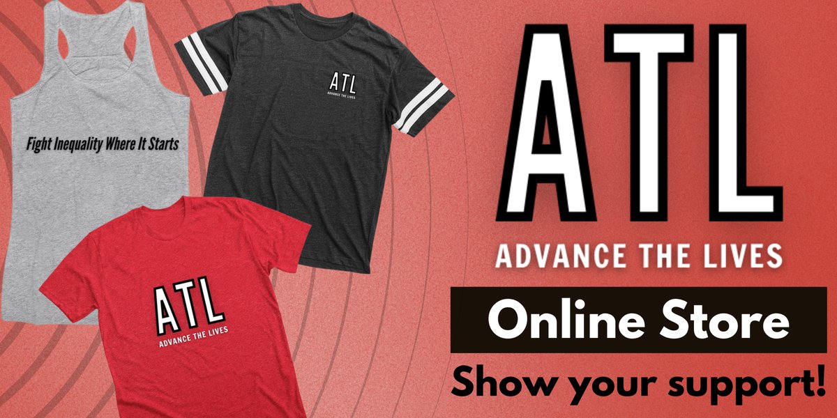AdvanceTheLives's tweet image. Show your support for ATL: Advance The Lives! Visit our online shop today. Look good while helping us to #FightInequalityWhereItStarts! bonfire.com/store/atl-adva…