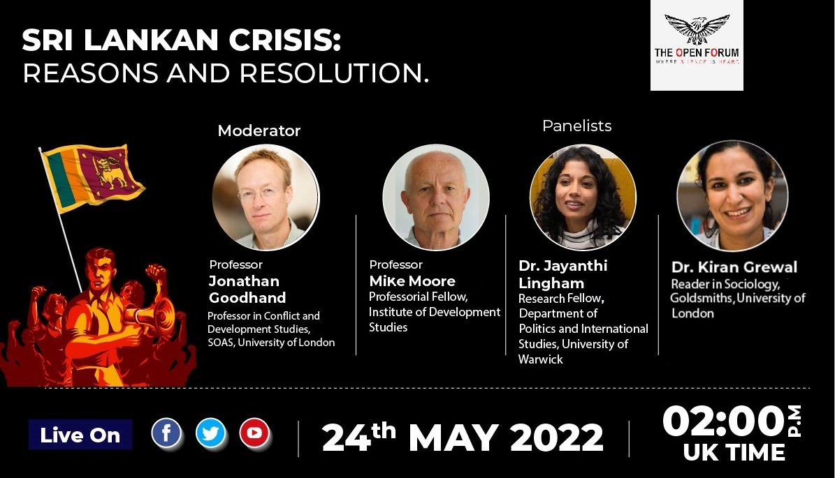 TheOpenForumUK's tweet photo. Just a day to go! 
Join us and hear the silence of what's going on in Sri Lanka. Experience the reality through our eminent panelists as we bring to you - 
Sri Lankan Crisis: Reasons and Resolution.

#SriLanka #SriLankaCrisis #Crisis https://t.co/oXJjgI3zPT