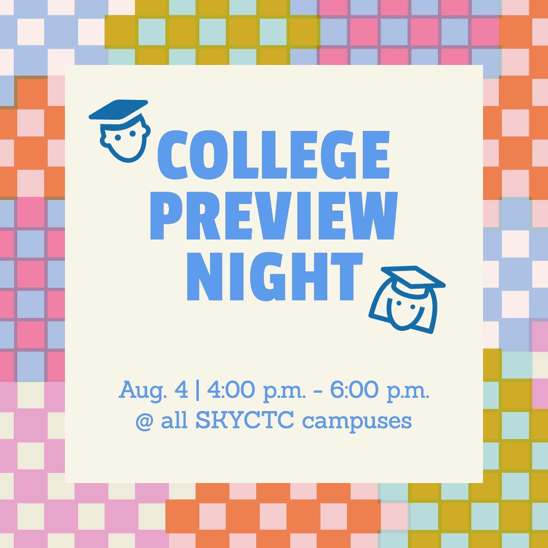 Incoming fall 2022 students and their guests are invited to join us for College Preview Night on August 4. #SKYCTCproud