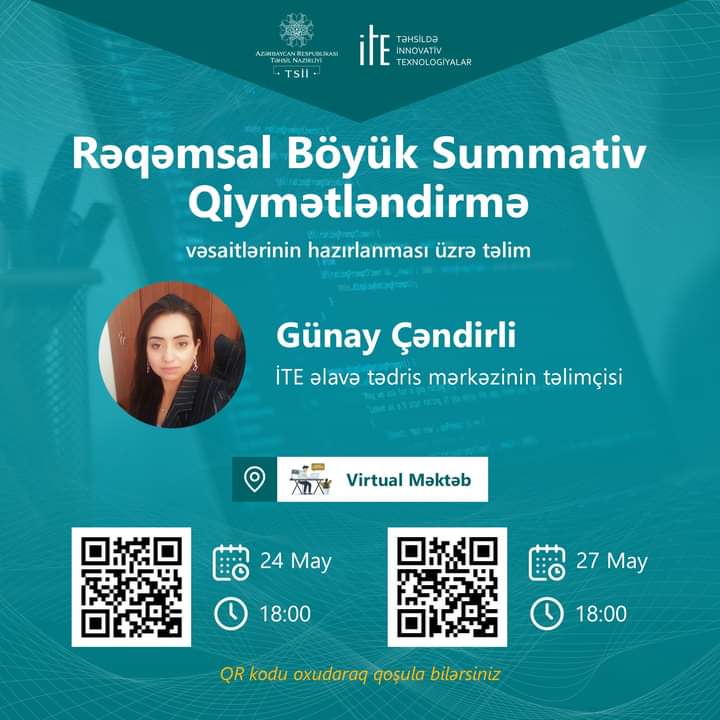 Şagirdlərin bilik və bacarıqlarının rəqəmsal formada qiymətləndirilməsi məqsədilə 24  və 27 may tarixlərində saat 18:00-da “Rəqəmsal böyük summativ qiymətləndirmə” mövzusunda vebinar təşkil ediləcək.

#TəhsilNazirliyi #EduAz #VirtualMəktəb