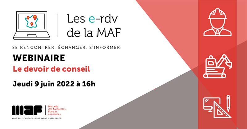 MAFassurances's tweet photo. 🗓️#Savethedate : la MAF propose à ses adhérents un #webinaire sur le thème "Le devoir de conseil" le jeudi 9 juin 2022 à 16h. Inscrivez-vous dès maintenant➡️https://t.co/K1B7IkqfbD
#teamarchi #archimaf #architecte https://t.co/QGWxR3XpGC