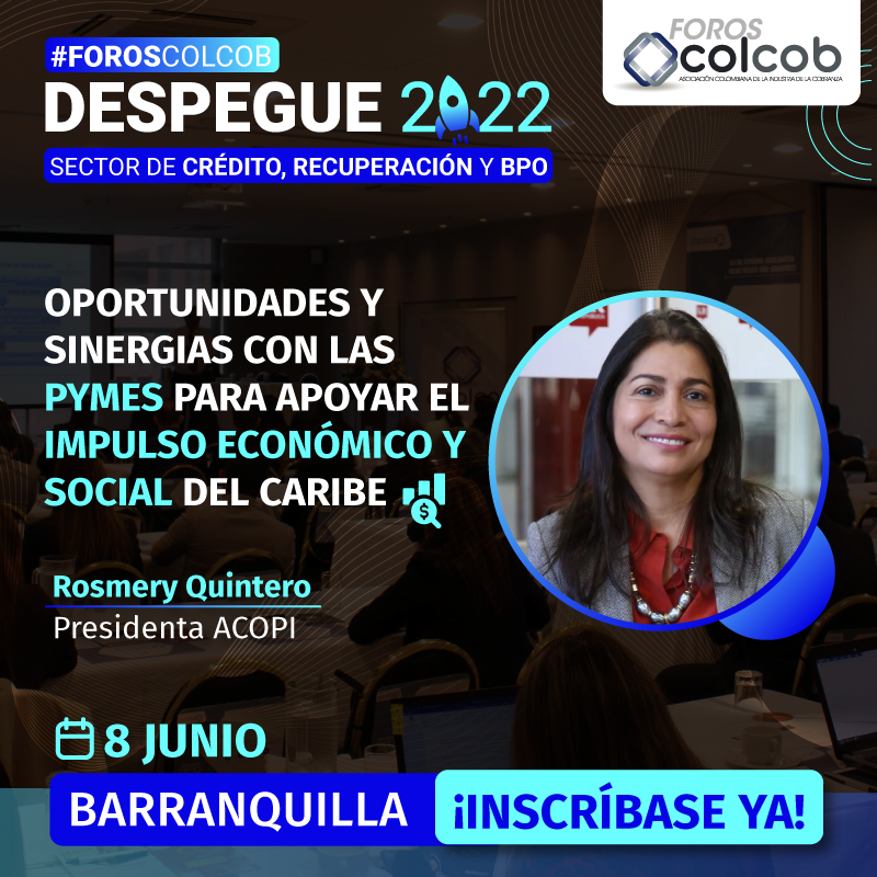 Colcob_Colombia's tweet photo. #ForosColcob 🚀 Oportunidades y sinergias con las Pymes para apoyar el impulso económico y social del Caribe ✅ Rosmery Quintero Presidenta de  @Acopi_Nacional 🗓️ 8 de junio📍Barranquilla 

¡Asegure su cupo!👉🏻 https://t.co/fkXoATeptV
#AsesorColcob👩🏼‍💻👉🏻 https://t.co/iC80AEhVrM https://t.co/tJVN1b4ttO