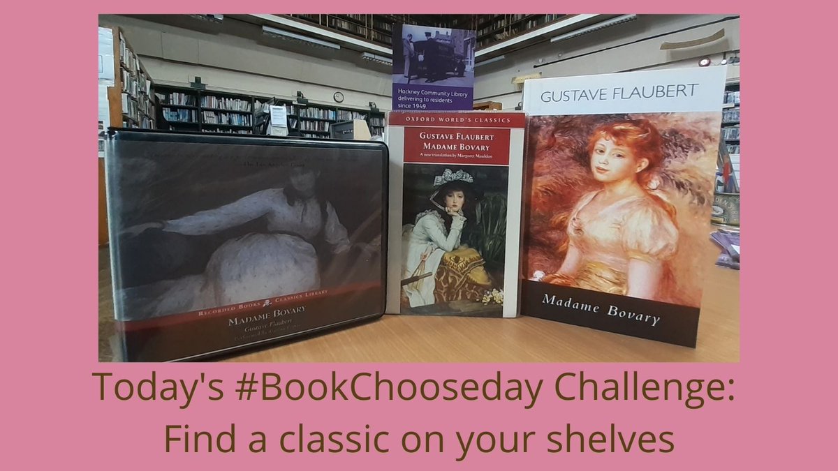 hackneylibs's tweet photo. Today's #BookChooseday challenge from @BromsgroveLib is to find a classic.  

At #Hackney #HomeboundLibrary we've got #MadameBovary in ordinary print, #audiobook and #LargePrint formats. We deliver to 100s of residents who can't get out. Which means every day is BookChooseday! https://t.co/7iZTfor1bx