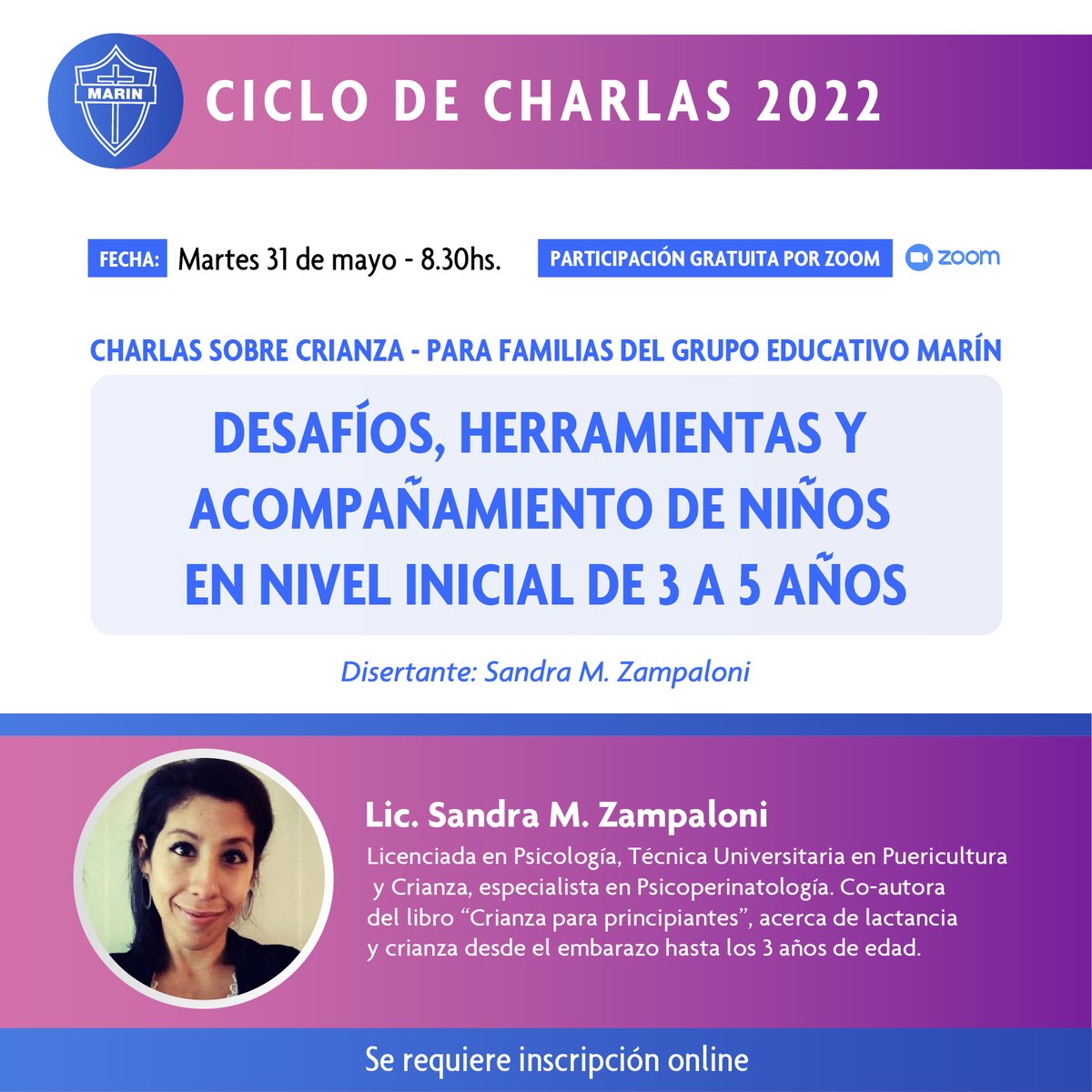 grupomarin's tweet photo. DESAFÍOS, HERRAMIENTAS Y ACOMPAÑAMIENTO DE NIÑOS DE 3 A 5 AÑOS - LIC. SANDRA ZAMPALONI

➡CHARLA SOBRE LA #CRIANZA DE NIÑOS DE 3 A 5 AÑOS

📆31/5 - 8.30hs
Por Zoom

➡La información para inscribirse llegará por email a las familias de salas de 3, 4 y 5 años.
#grupoeducativomarin https://t.co/A6xRCRqM0b