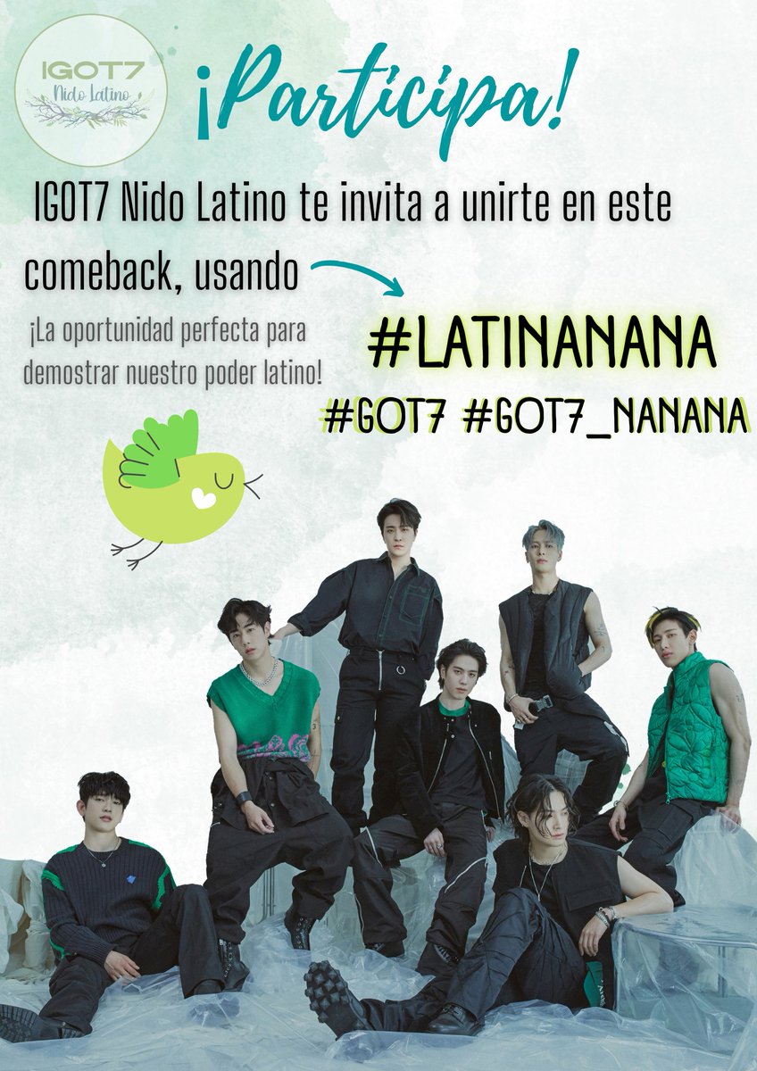 IGOT7PERU's tweet photo. [STREAMING PARTY with IGOT7 Nido Latino] 
Usa #LatiNANANA junto a toda Latam. 🐥💚 

Ahgase recuerda intercalar la canción cada 4 o 5 canciones más en cualquier aplicación en la que estes ayudando con el stream 💚

#GOT7 #GOT7_NANANA @GOT7 https://t.co/wDs1WjlB6E https://t.co/4v3E0HnTSi