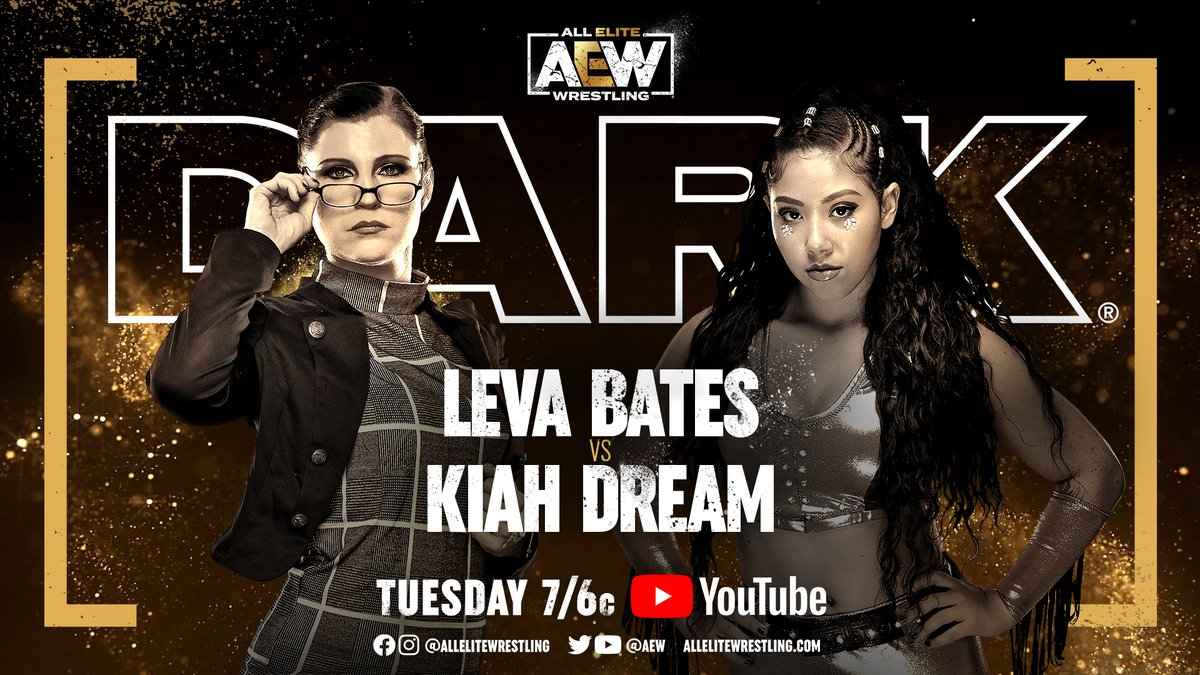AEW's tweet photo. We’re on the Road to #AEWDoN with a new #AEWDark TOMORROW 7/6c on https://t.co/lBSV4rTE11!
-@TheLeeMoriarty v @Alan_V_Angels
-@wrestlingleva v @kiahdream
-@TheDaddyMagic/@TheAngeloParker v @EliEyeSum/#TUGCooper https://t.co/eBBuzzvWXZ
