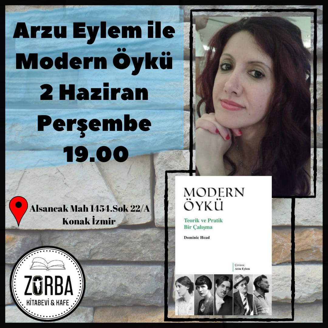 2 Haziran'da İzmir'de, Zorba Kitabevi'nde "Modern Öykünün Doğuşu"nu konuşacağız...  Bilgi ve kayıt için @ZorbaKitabevi