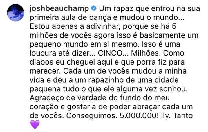 Você merece milhares de mundos Josh Beauchamp (eu já quero me abraço 
I'M SO PROUD OF YOU JOSH BEAUCHAMP