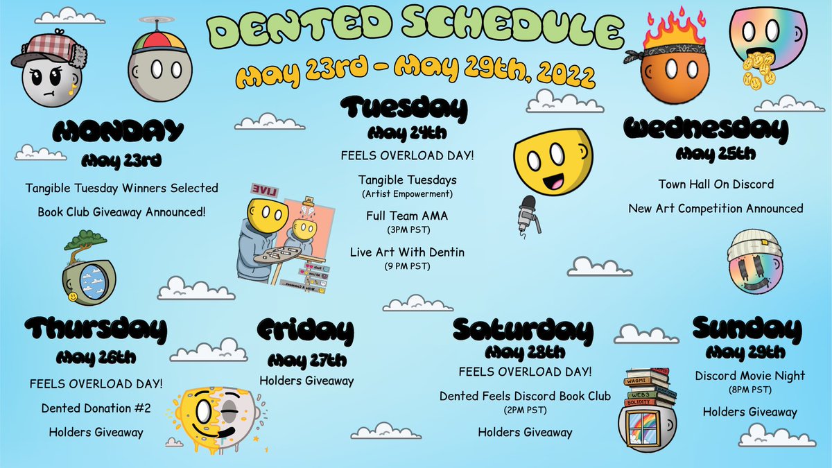 DentedFeelsNFT's tweet photo. ✨Dented Schedule 12✨

Welcome to week 12 of our Dented Feels weekly schedule! 

Key Events 🔑
-Book Club📚
-Movie Night on Discord 🎥
-Full Team AMA 🎙
-Art Competition 🎨

Take a look at the full schedule below!👇👇👇 https://t.co/FyNTFg41jg