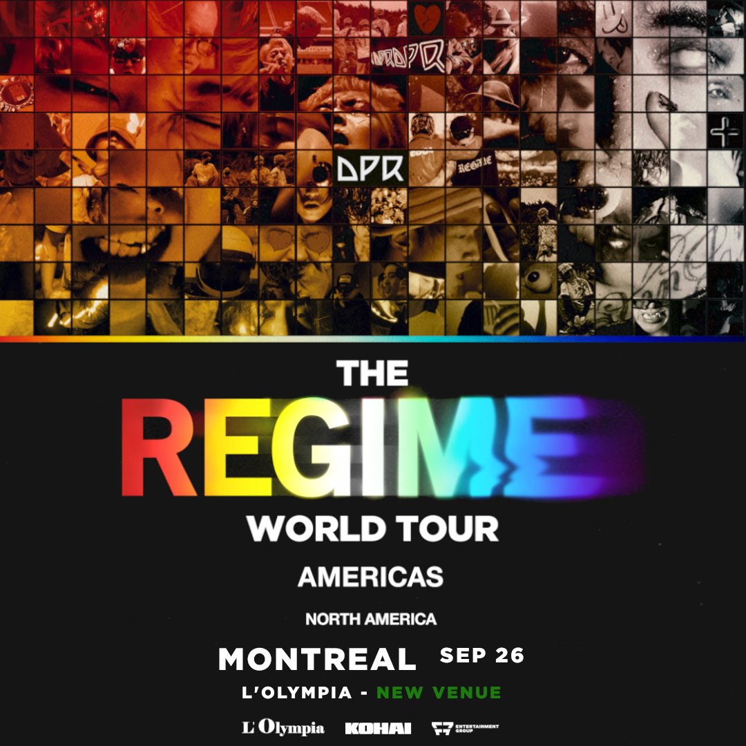 f7entgroup's tweet photo. 🚨Venue Update🚨
Due to overwhelming demand, Montreal's Sept 26 DPR 'The Regime World Tour' date is moving to @OlympiaMontreal 

Additional tix on sale Thurs, May 26 at 10am local at https://t.co/yCOGtaQpLw
All previously purchased tickets will be honoured at the new venue. https://t.co/8tpnd5VPCo